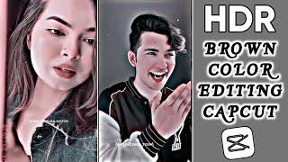 Tiktok Trending HDR Video Editing in Capcut || HDR & Brown Effect Editing Tutorial In Capcut