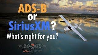 ADS-B or SiriusXM: What's right for you? | AOPA Air Safety Institute