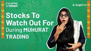 6 Stocks to Watch Out During Muhurat Trading | Don't Miss Out! | Angel One