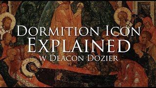 Dormition of Mary Icon: Symbolism Explained in Detail