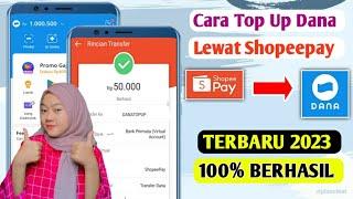 Cara Transfer Shopeepay Ke Dana || Top Up Dana Lewat Shopeepay