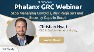 Stop Managing Controls, Risk Registers, and Security Gaps In Excel - Phalanx GRC Walkthrough