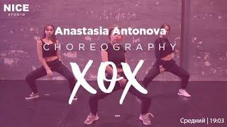 Nice Studio | Anastasia Antonova | Choreography | XOX