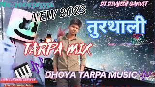 Kahli TARPA 2023S New UPDATE. TUR thali miX..DJ DIVYESH GANVIT #tarpa #dj #djsong #pamrusong2023