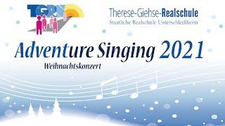 Adventure Singing 2021 - Weihnachtskonzert TGRS