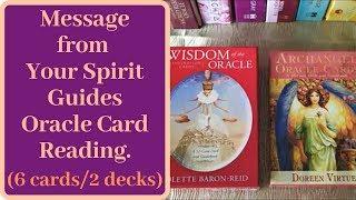 Message from your Spirit Guides Oracle Reading! (6 cards/2 decks)