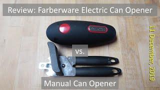 Review:  Farberware Electric vs. Manual Can Opener