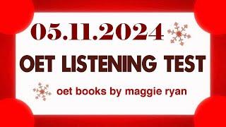 OET LISTENING TEST 05.11.2024 maggie ryan #oet #oetexam #oetnursing #oetlisteningtest