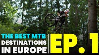 THE BEST MTB DESTINATIONS IN EUROPE #1