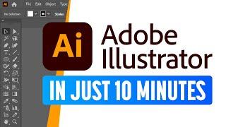 Adobe Illustrator for Beginners: Get Started in 10 Minutes