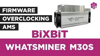 Whatsminer M30S. Firmware, Overclocking, Remote monitoring and control!