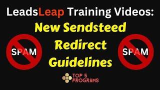 Leadsleap Training Video 24: New Sendsteed Redirect Page Guidelines