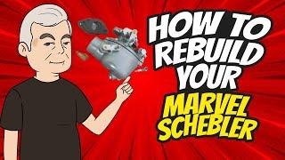 Complete Marvel Schebler Carburetor Rebuild Guide