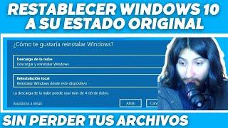 Restablecer Windows 10 a su ESTADO ORIGINAL sin perder archivos NI TENER QUE FORMATEAR desde Windows