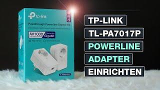 TP-Link TL-PA7017P Powerline Adapter einrichten: Auch für TL-PA4010P, TL-PA8010P oder TL-PA8030P