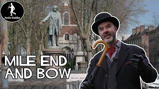 Jolly Marvellous Mile End & Bow - London Walking Tour