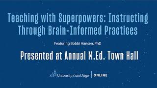"Teaching with Superpowers" - MEd Town Hall featuring Dr. Bobbi Hansen