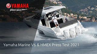 Yamaha Marine V6 & HMEX Press Test 2021