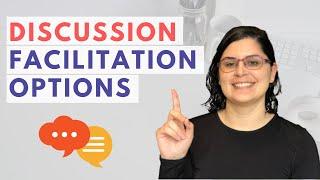 4 Discussion Facilitation Options | College Teaching Tips