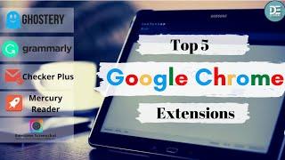 Top 5 Google Chrome Extensions | Best Google Chrome Extensions 2020