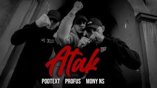 Młody PODTEXT Feat Profus PPZ, Mony NS - ATAK (prod. Bitu Beatz)