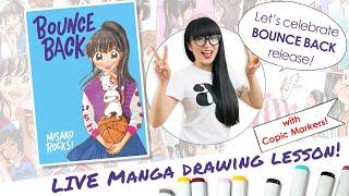 LIVE Manga Drawing Lesson and Celebrate BOUNCE BACK!