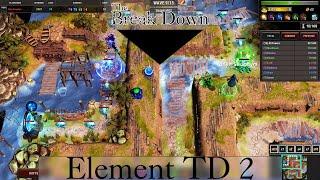 The Break Down: Element TD 2