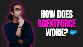 How Does Salesforce's Agentforce Work?