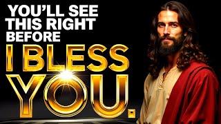 God Says: "I PRAY YOU FIND THIS BLESSING" | God Message Now Today | God Helps