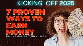 Earn Big in 2025: 7 Proven Online Income Streams You Need to Know!