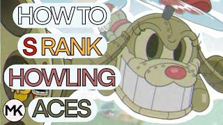 How to EASILY S Rank Howling Aces