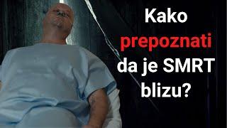 Kako prepoznati smrt? Ovo su znakovi da je kraj blizu!