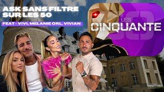 ASK sans filtre sur LES 50 - avec Vivi, Melanie Orl, Vivian
