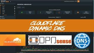 OPNSense - Dynamic DNS with Cloudflare