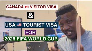 Canada Visa and USA Visa for 2026 FIFA World Cup