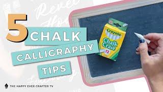 5 Need-To-Know Chalk Calligraphy Tips