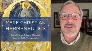 Kevin Vanhoozer - Mere Christian Hermeneutics - NEW BOOK