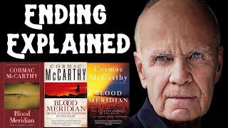 Blood Meridian's Ending Explained