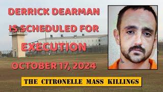 Scheduled Execution (10/17/24): Derrick Dearman – Alabama Death Row – 2016 Mass Murder in Citronelle