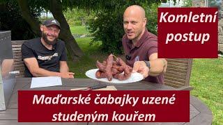 Návod na výrobu maďarských čabajek uzených studeným kouřem. KOMPLETNÍ rozbor při sušení