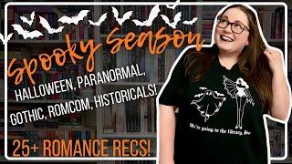 Spooky Season Romance Recs! | 25+ Halloween, Paranormal, Gothic, Romcom, Historical Recommendations