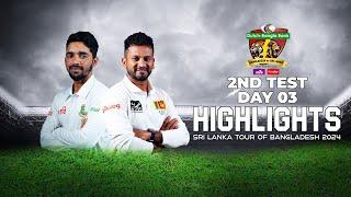 Bangladesh vs Sri Lanka Highlights | 2nd Test | Day 3 | Sri Lanka tour of Bangladesh 2024