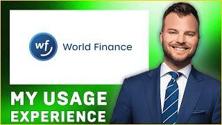 World Finance Express Loan Review | Usage Experience