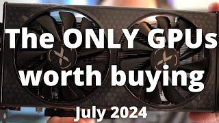 Don't Buy the WRONG GPU!!! BEST GPUs to Buy in July 2024