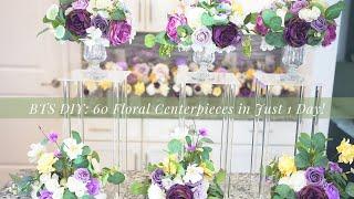 60 Stunning Floral Centerpieces in 1 Day | Behind the Scenes DIY Event Decor