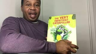 #BNStorytime featuring THE VERY IMPATIENT CATERPILLAR!