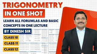 Learn Complete Trigonometry formulas in One Lecture | ONE SHOT LECTURE | Trigonometry | Dinesh Sir