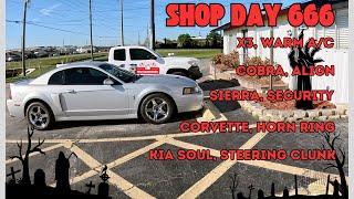 STEERING COLUMN WORK ON 3 CARS, SIERRA, CORVETTE, SOUL, X3 LEAK, COBRA ALIGNMENT, AUTO SHOP DAY 666