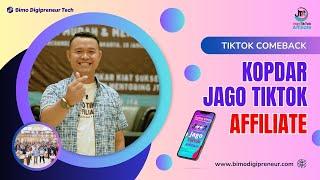 TIKTOK AFFILIATE COMEBACK - KODAR JAGO TIKTOK AFFILIATE - BIMO DIGIPRENEUR