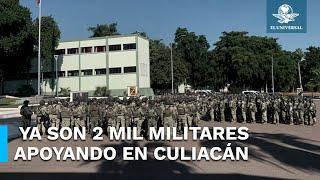 Arriban a Culiacán 300 elementos más del Ejército para tratar de detener guerra de cárteles